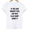 if the love tshirt