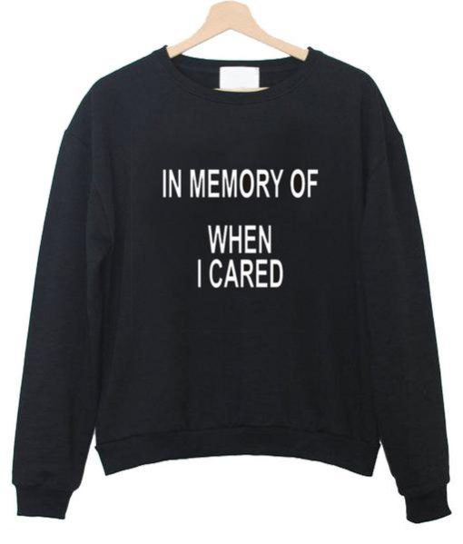 in memory sweatshirt