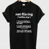 net flix ing tshirt