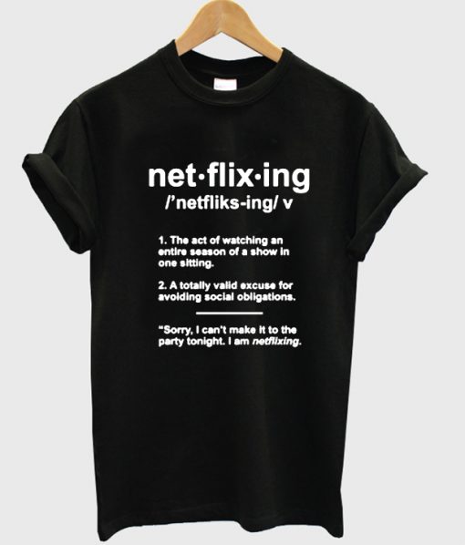 net flix ing tshirt