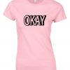 okay font tshirt