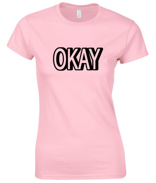 okay font tshirt