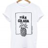 pina colada tshirt