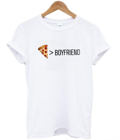 pizza boyfriend tshirt