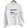 queen bee sweatshirt