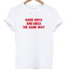 raise boys and girls tshirt