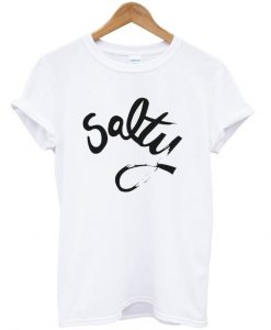 salty tshirt