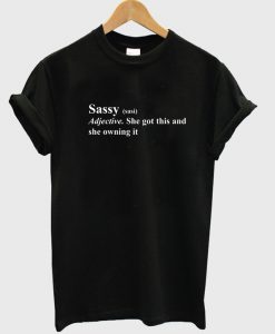 sassy definition shirt