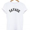 savage tshirt