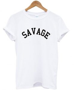 savage tshirt