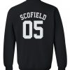scofield 05 sweatshirt back