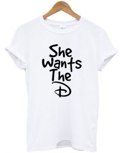 she wants the disney tshirt