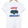 super broccoli t shirt