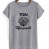 team mermaid tshirt