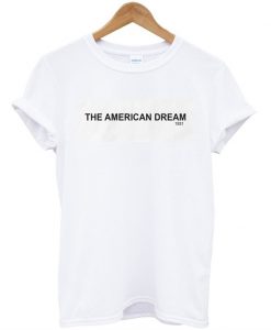 the american dream 1931 tshirt