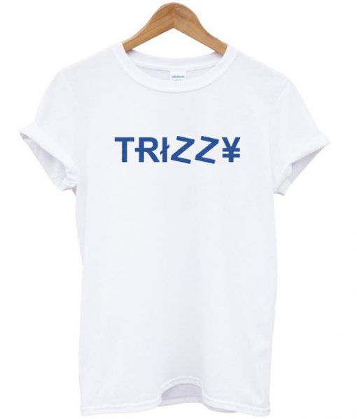 trizzy tshirt