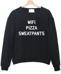 wifi pizza sweatpants sweatshirt