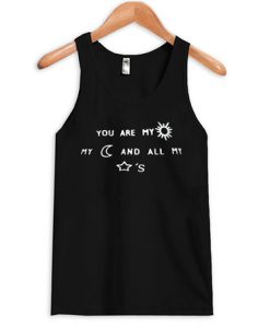 you are my sun my moon and all my stars tanktop