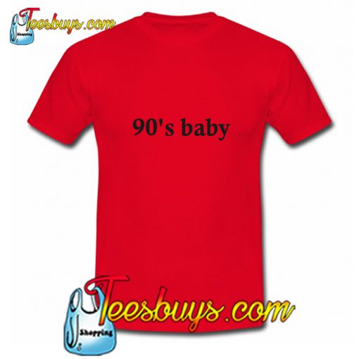 90's baby T Shirt