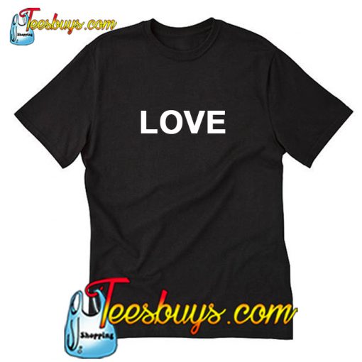 Love Font T Shirt