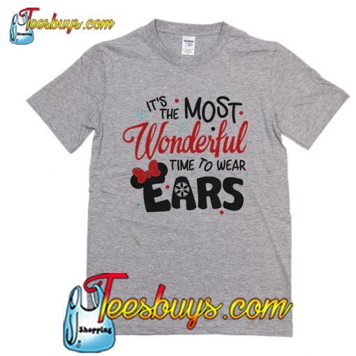 Disney It's The Most Wonderful Time To Wear Ears T-Shirt