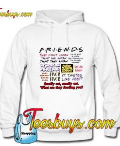 Friends TV Show Quotes Hoodie