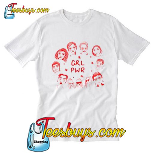 Grl Pwr Man And Woman T-Shirt