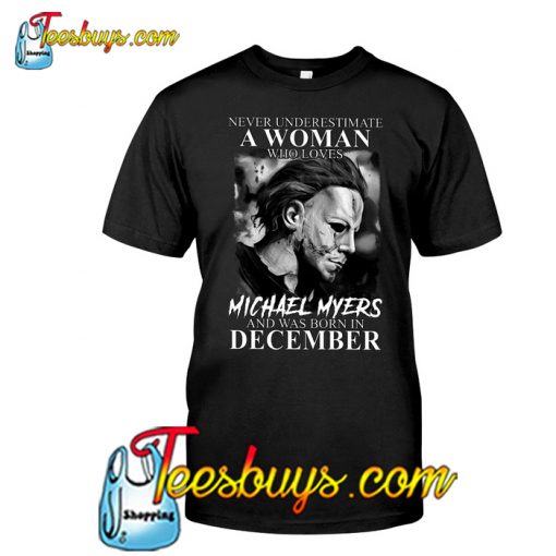 Never Underestimate A Woman T-Shirt