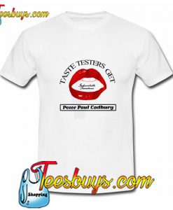 Taste Testers Get T Shirt