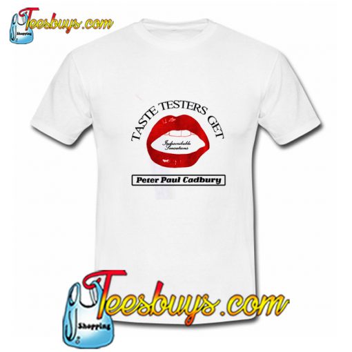 Taste Testers Get T Shirt