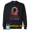 Beets by Dwight Sweatshirt