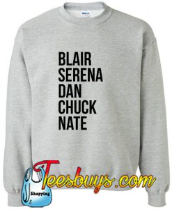 Blair Serena Dan Chuck Nate Sweatshirt