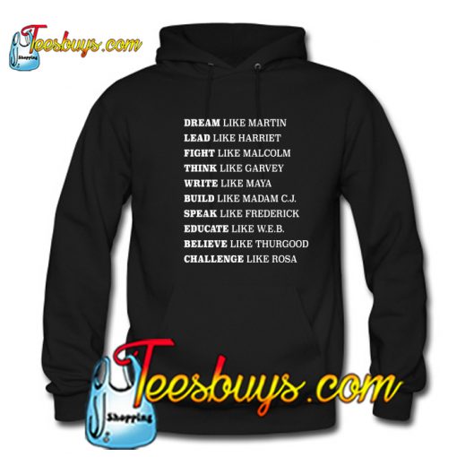 Dream Likie Martin Hoodie