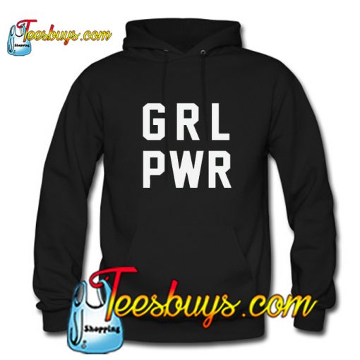 Grl Pwr Hoodie