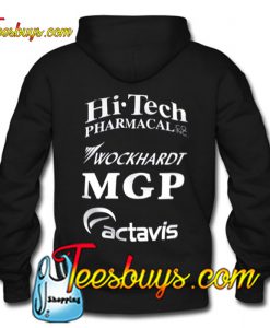 Hi Tech Pharmacal Wockhardt MGP Actavis Hoodie