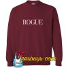 Rogue Sweatshirt