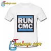 Run Cmc T Shirt