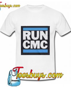 Run Cmc T Shirt