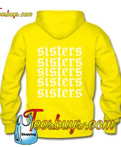 Sisters Sisters Sisters Sisters Sisters Hooide Back