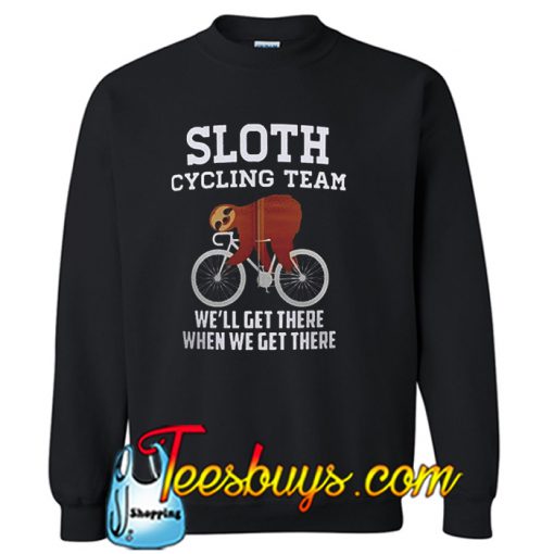 Sloth cycling team Sweatshirt