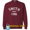 Smith Since 1986 Sweatshirt