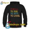 Stan Lee The Man The Myth The Legend Hoodie