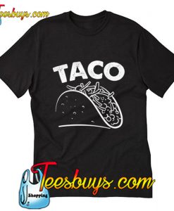 Taco T Shirt