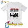 White Sticks and Stones Mean Girls T Shirt