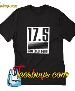 17 5 Same Color Trending T-Shirt Pj