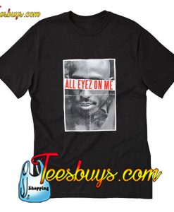 2PAC ALL EYEZ ON ME T-SHIRT Pj