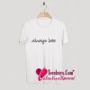 ALWAYS LATE T-Shirt Pj