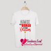 Aimee The Woman Of Your Dreams T-Shirt Pj