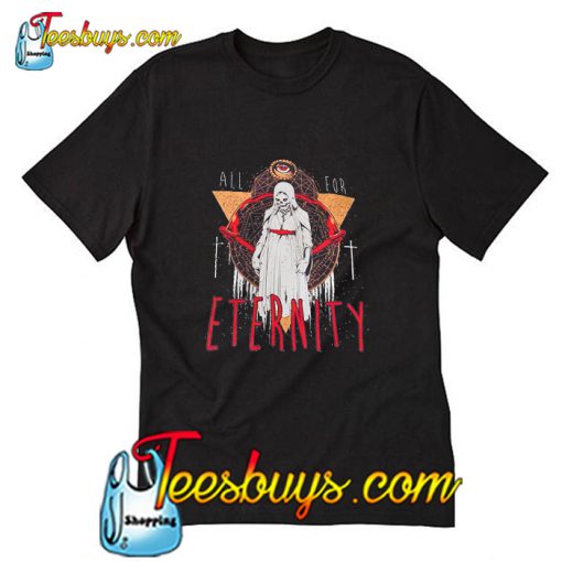 All for eternity cool funny T-Shirt Pj