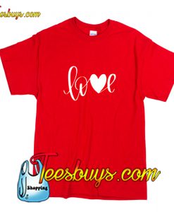 All you need is love Valentine Trending T-Shirt Pj